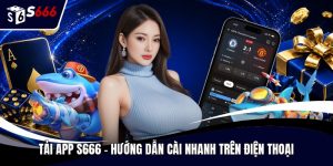 Tải app S666